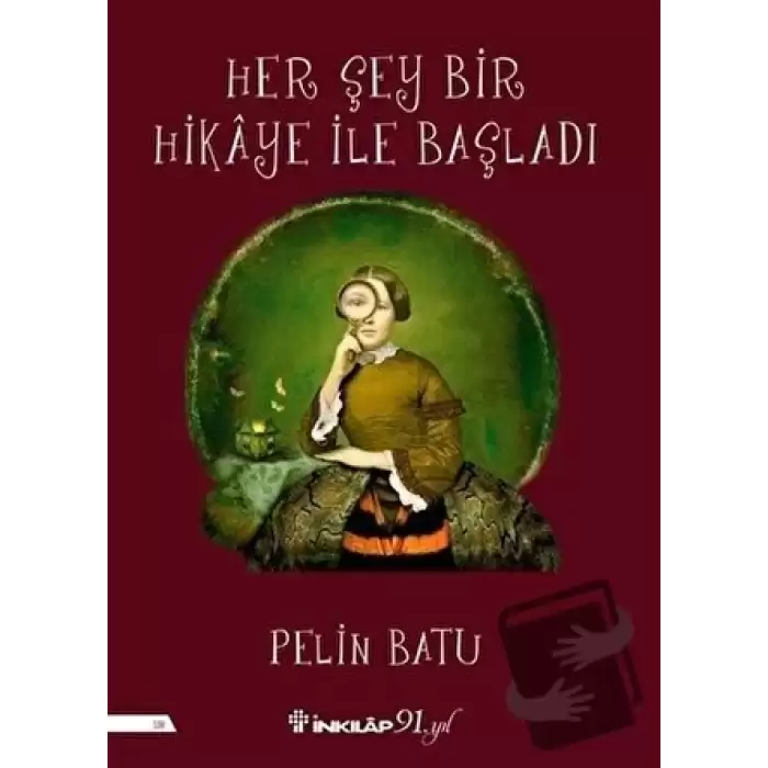 Her Şey Bir Hikaye İle Başladı