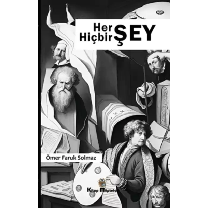 Her Şey Hiçbir Şey