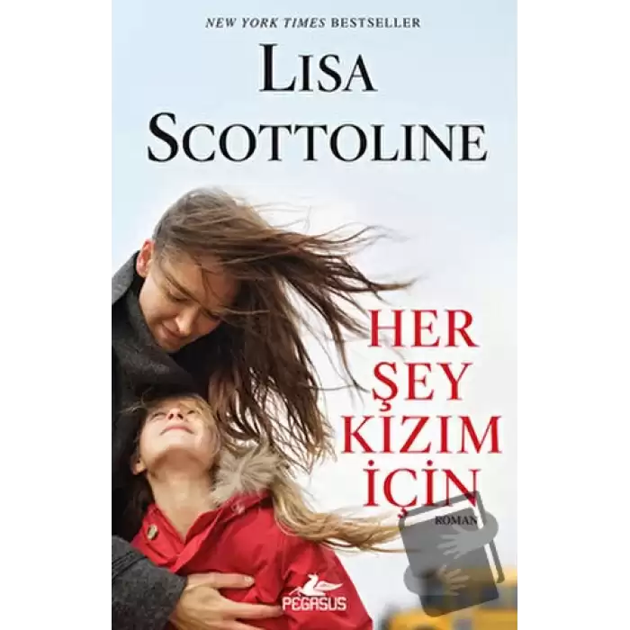 Her Şey Kızım İçin