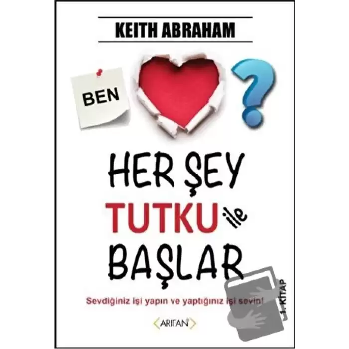 Her Şey Tutku ile Başlar 1. Kitap