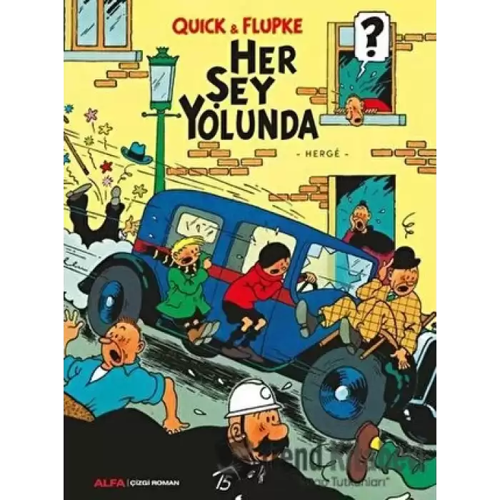 Her Şey Yolunda - Quick ve Flupke