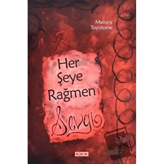 Her Şeye Rağmen Sevgi