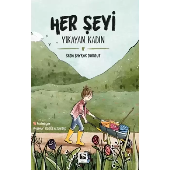 Her Şeyi Yıkayan Kadın