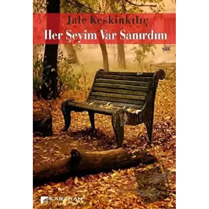 Her Şeyim Var Sanırdım