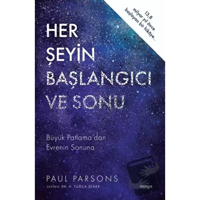 Her Şeyin Başlangıcı ve Sonu