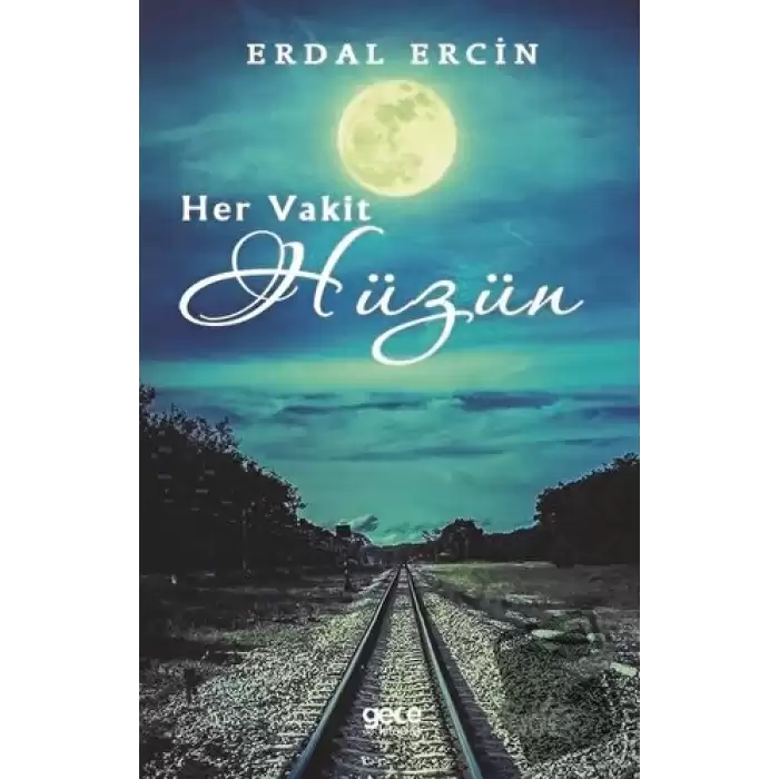 Her Vakit Hüzün