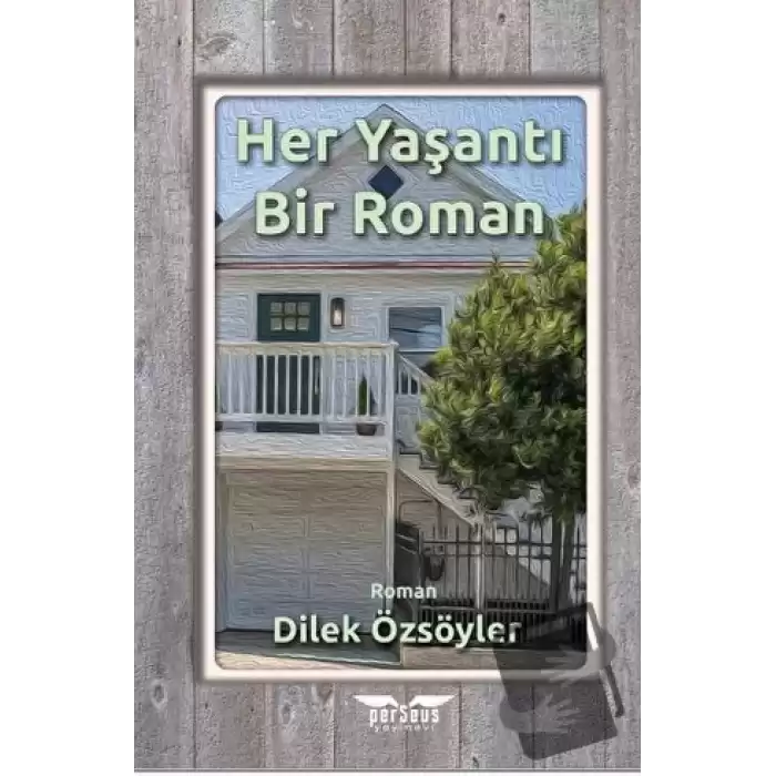 Her Yaşantı Bir Roman