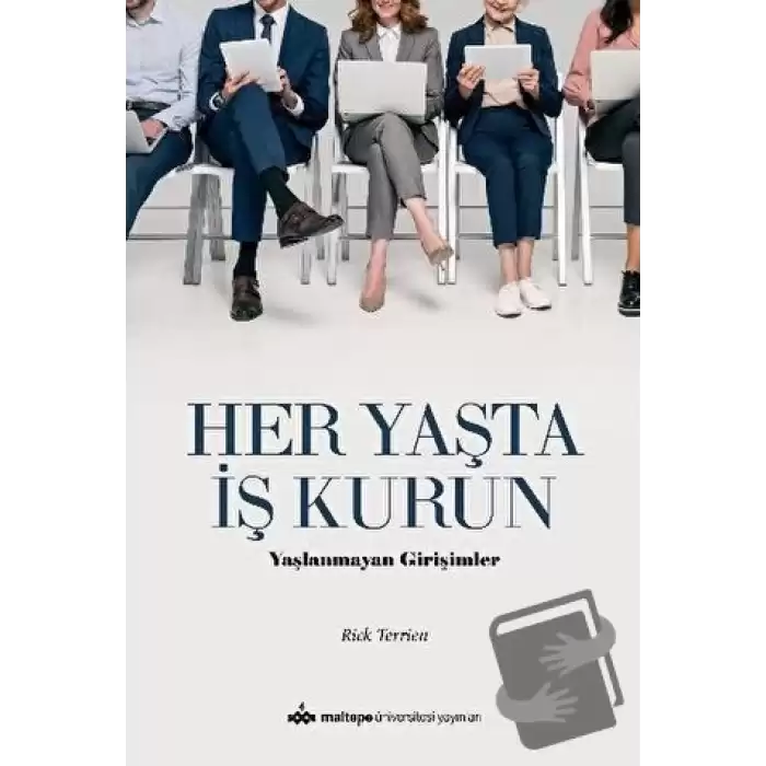 Her Yaşta İş Kurun