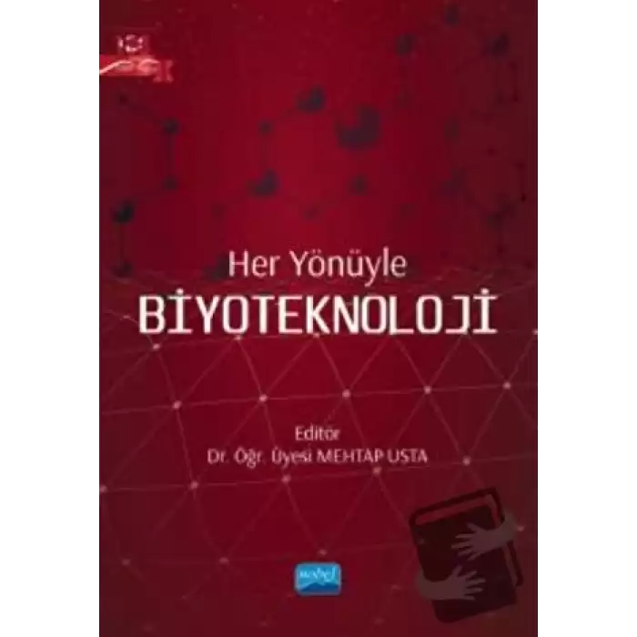 Her Yönüyle Biyoteknoloji