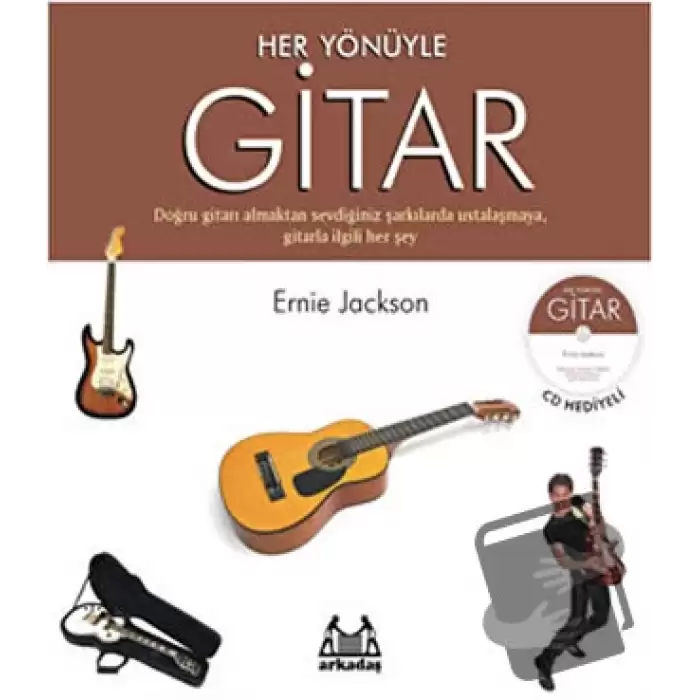 Her Yönüyle Gitar