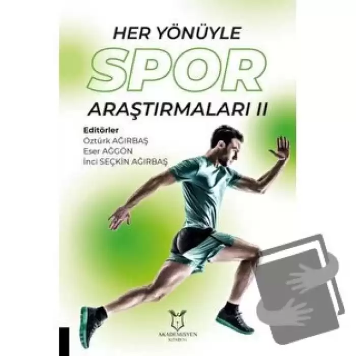 Her Yönüyle Spor Araştırmaları II