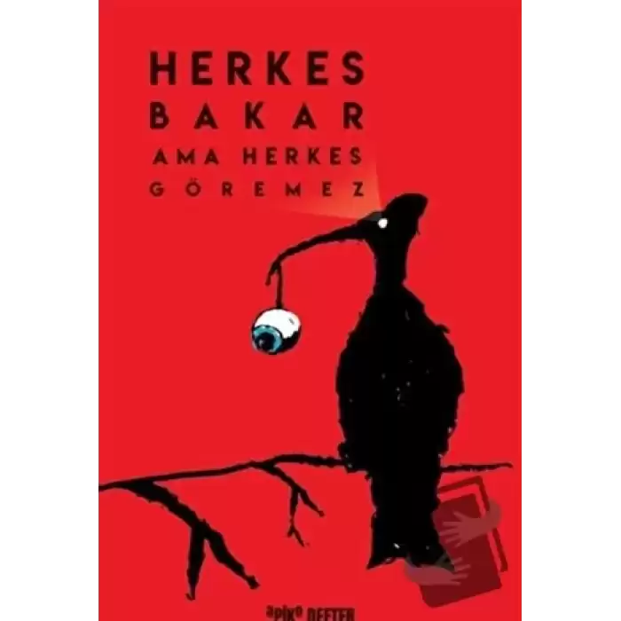 Herkes Bakar Ama Herkes Göremez Defter