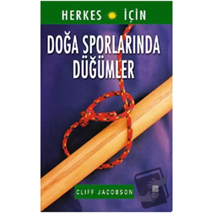 Herkes İçin Doğa Sporlarında Düğümler