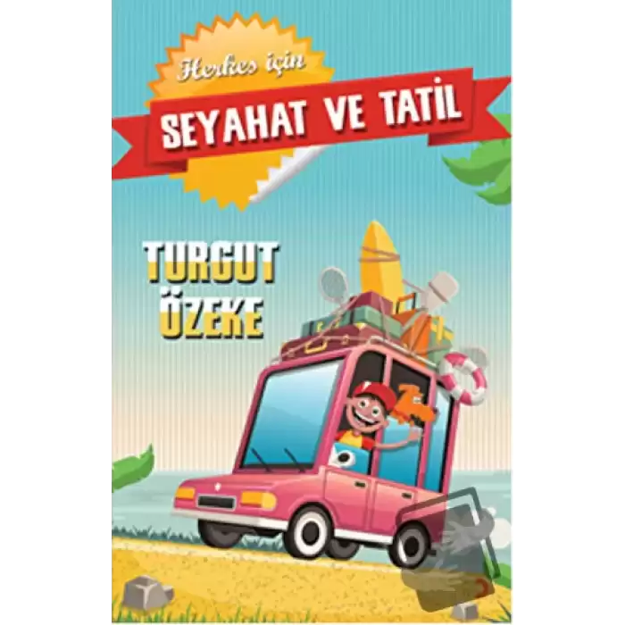 Herkes İçin Seyahat ve Tatil