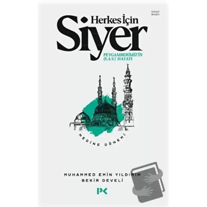 Herkes İçin Siyer - Medine Dönemi