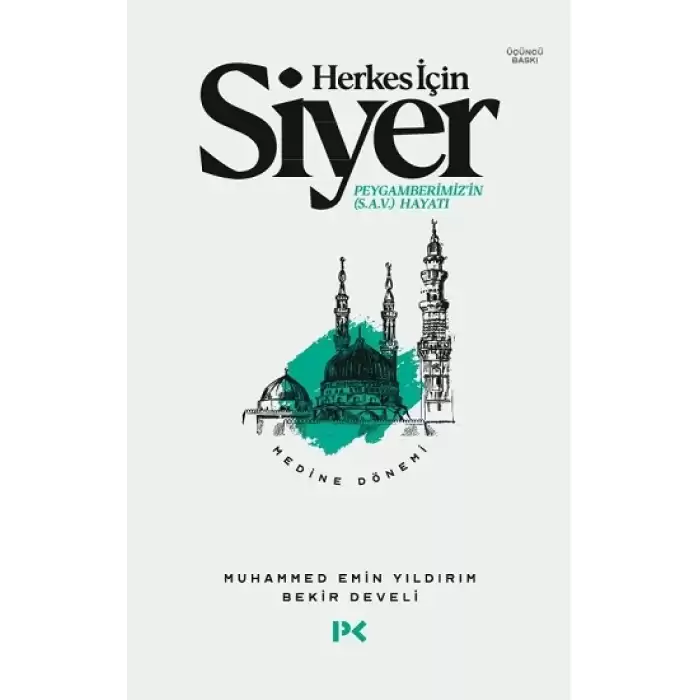 Herkes İçin Siyer - Medine Dönemi 2.Cilt