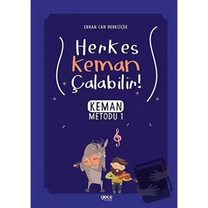 Herkes Keman Çalabilir - Keman Metodu 1