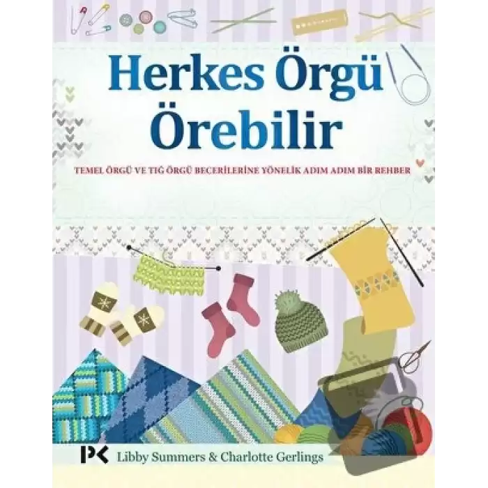 Herkes Örgü Örebilir