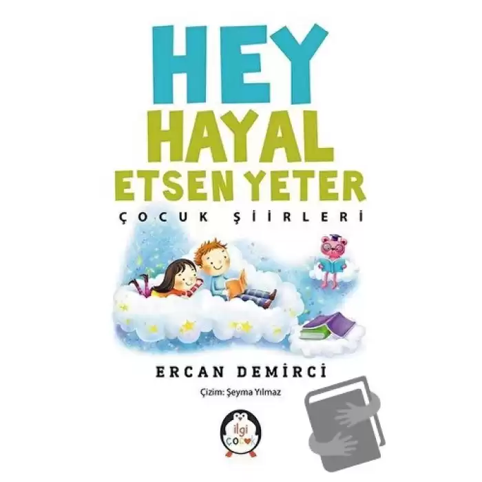 Hey Hayal Etsen Yeter