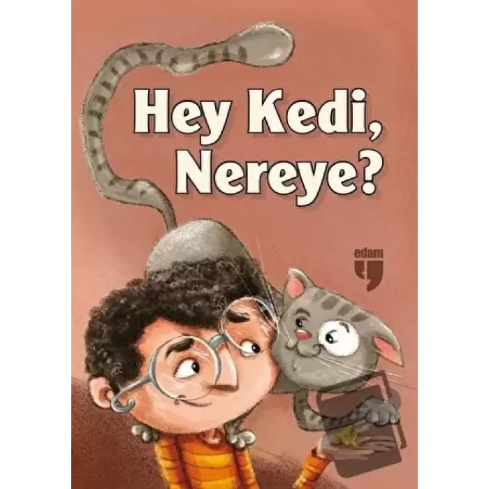 Hey Kedi, Nereye?