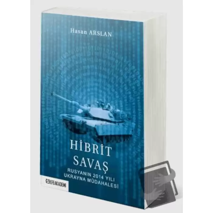 Hibrit Savaş: Rusyanın 2014 Yılı Ukrayna Müdahalesi