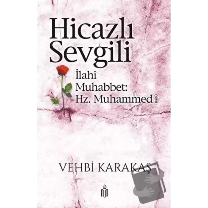 Hicazlı Sevgili