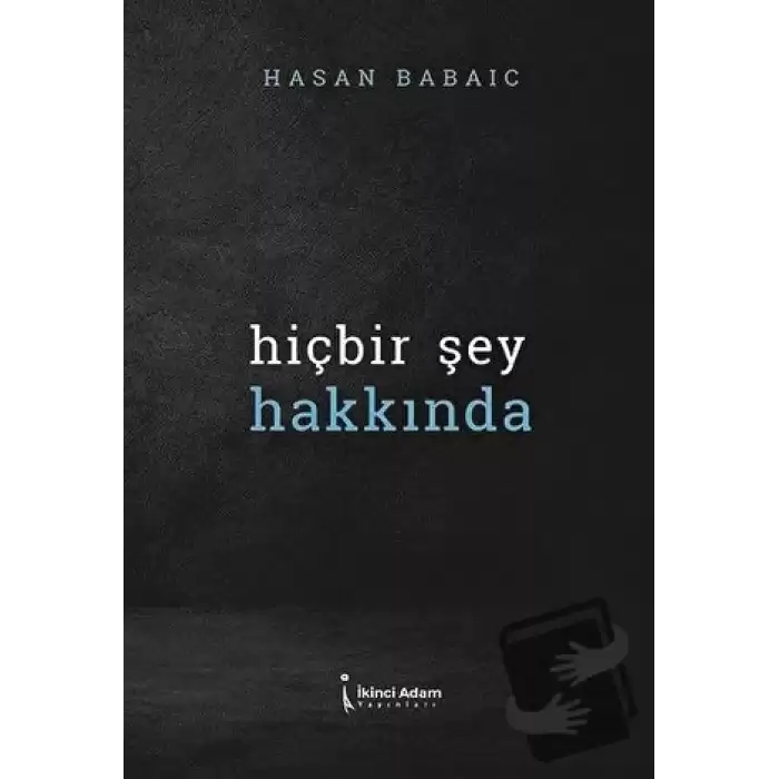 Hiçbir Şey Hakkında