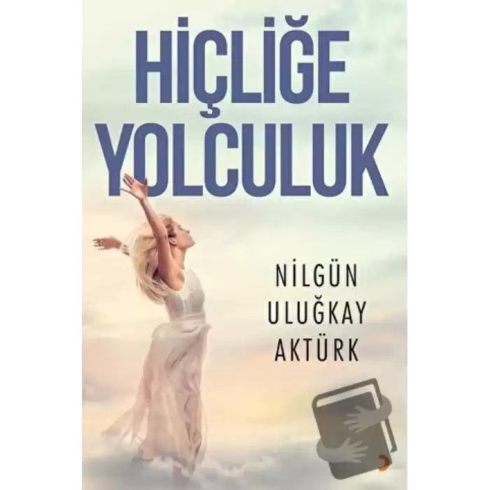 Hiçliğe Yolculuk