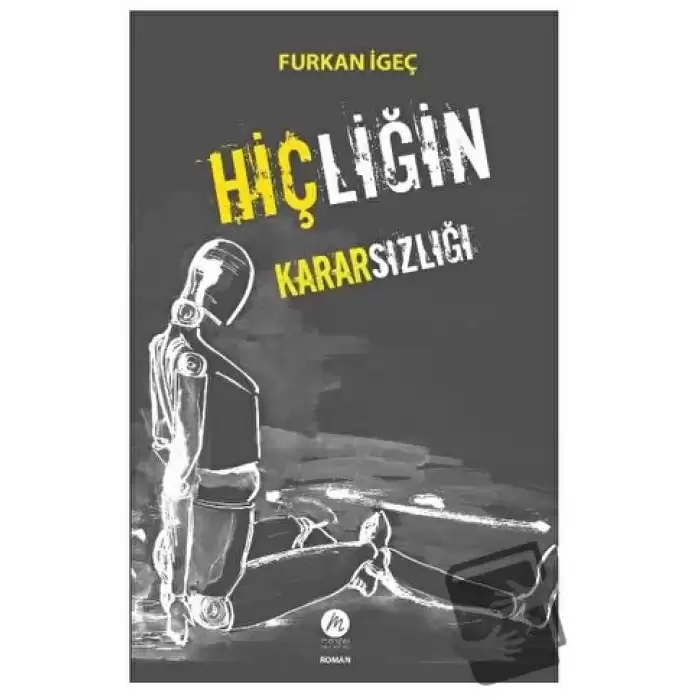 Hiçliğin Kararsızlığı