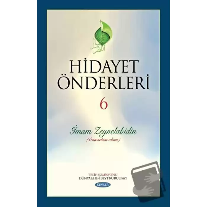 Hidayet Önderleri 6 - İmam Zeynelabidin (Ciltli)