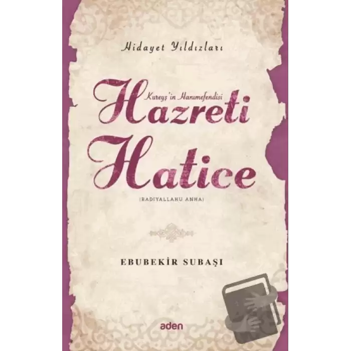 Hidayet Yıldızları - Hazreti Hatice