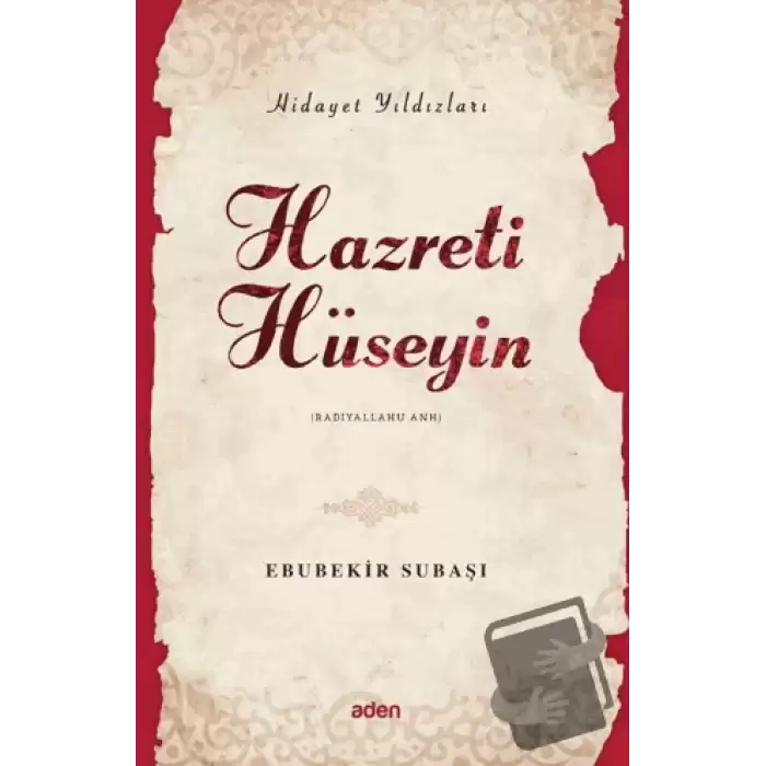 Hidayet Yıldızları - Hazreti Hüseyin