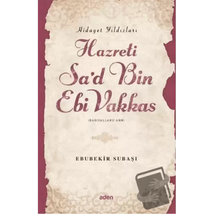 Hidayet Yıldızları Hazreti Sad Bin Ebi Vakkas