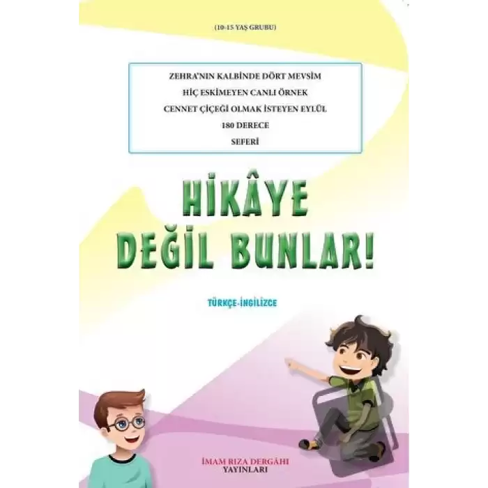 Hikaye Değil Bunlar!