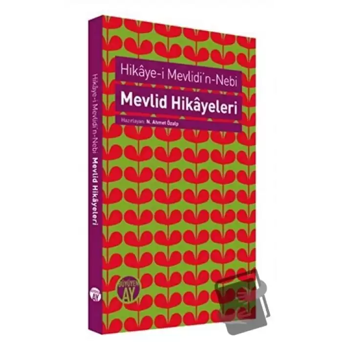 Hikaye-i Mevlidi’n-Nebi / Mevlid Hikayeleri