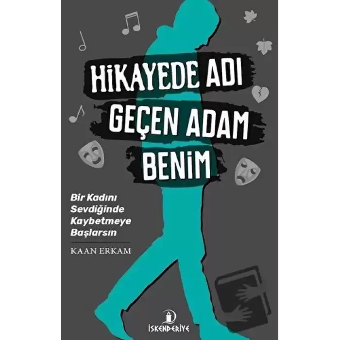 Hikayede Adı Geçen Adam Benim