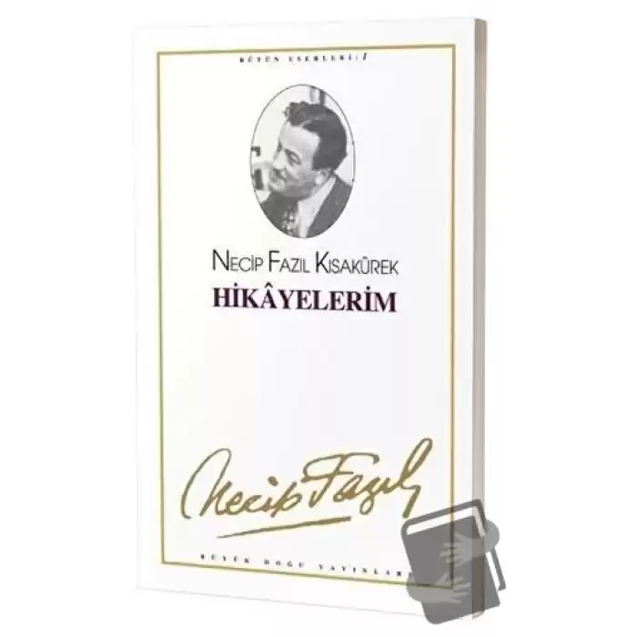 Hikayelerim : 1 - Necip Fazıl Bütün Eserleri