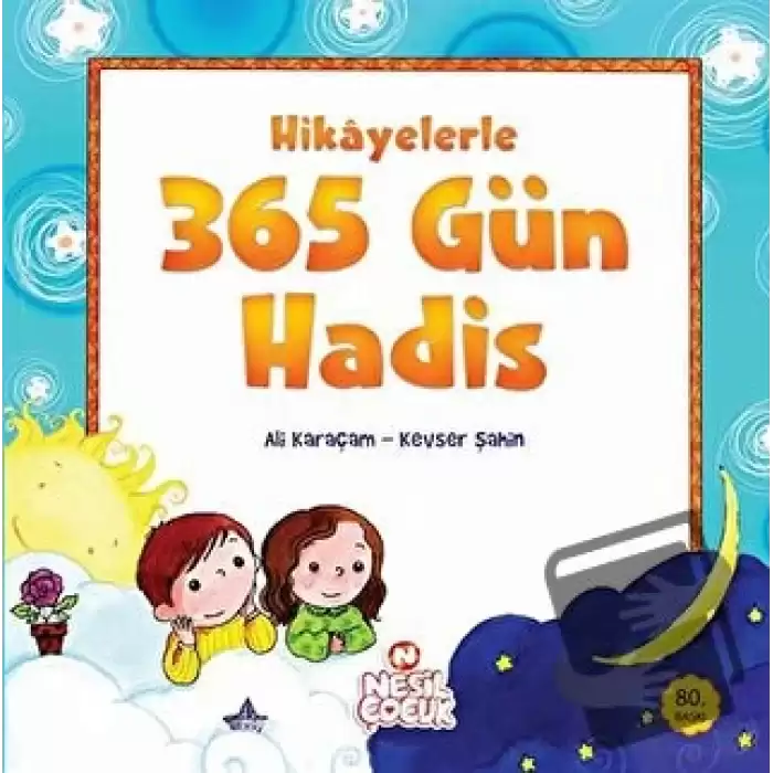 Hikayelerle 365 Gün Hadis (Ciltli)