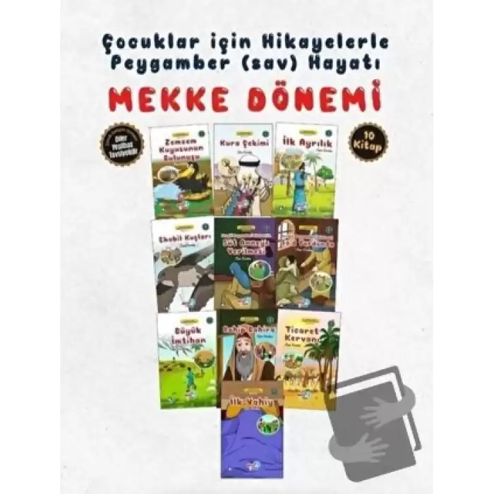 Hikayelerle Çocuklar İçin Mekke Dönemi (10 Kitap Takım)