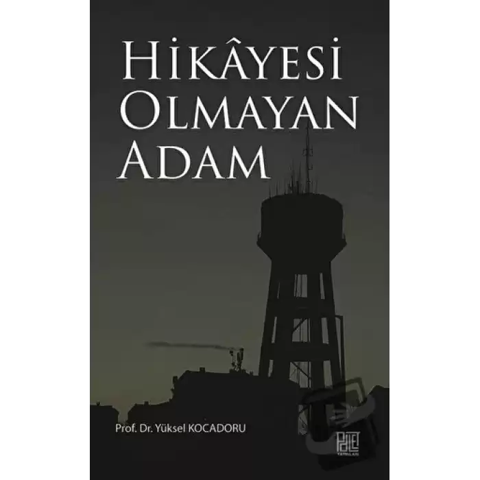 Hikayesi Olmaya Adam