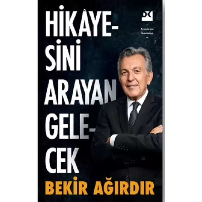 Hikayesini Arayan Gelecek