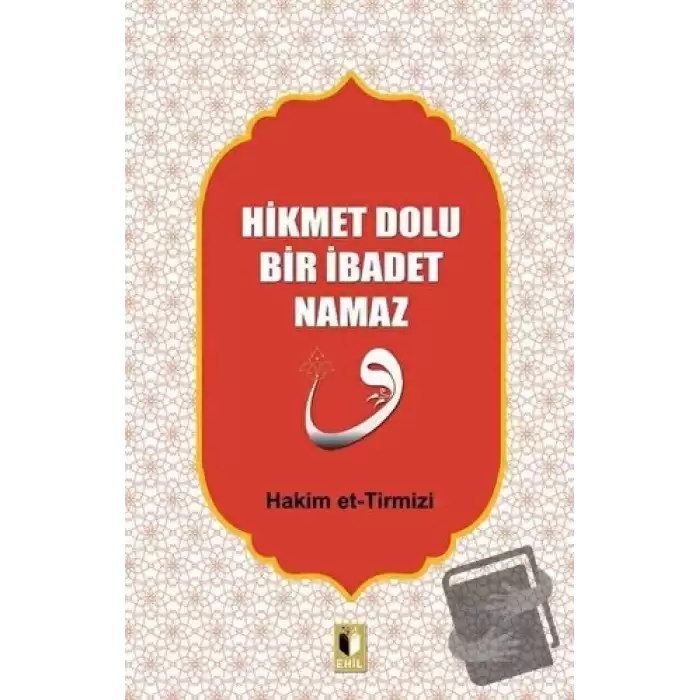 Hikmet Dolu Bir İbadet Namaz