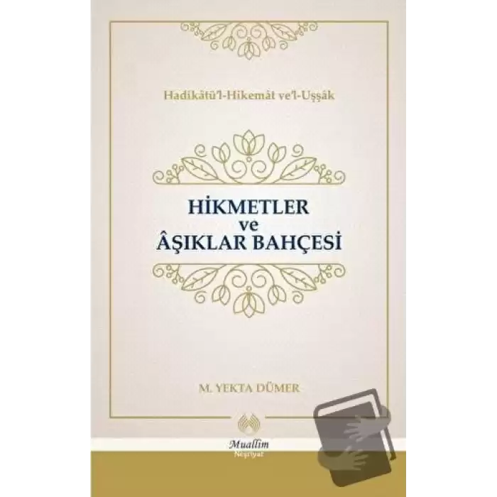 Hikmetler ve Aşıklar Bahçesi (Ciltli)