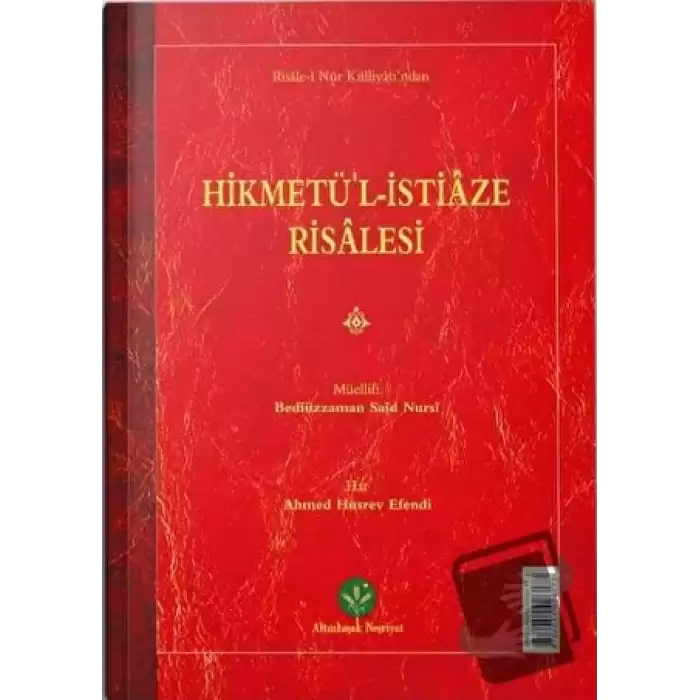 Hikmetül İstiaze Risalesi (Mukayeseli)