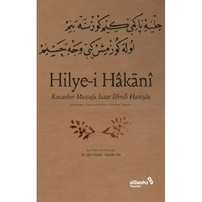 Hilye-i Hakani - Kazasker Mustafa İzzet Efendi Hattıyla