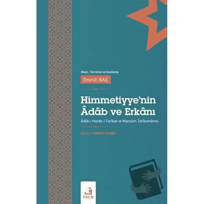 Himmetiyye’nin Adab Ve Erkanı