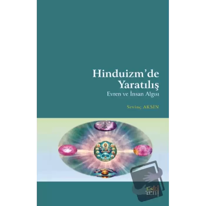 Hinduizm’de Yaratılış - Evren ve İnsan Algısı