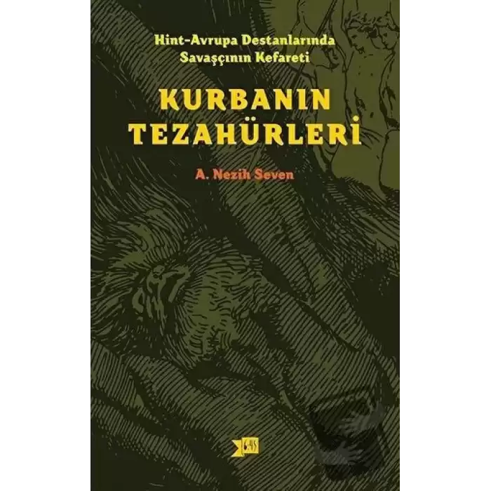 Hint-Avrupa Destanlarında Savaşcının Kefareti - Kurbanın Tezahürleri