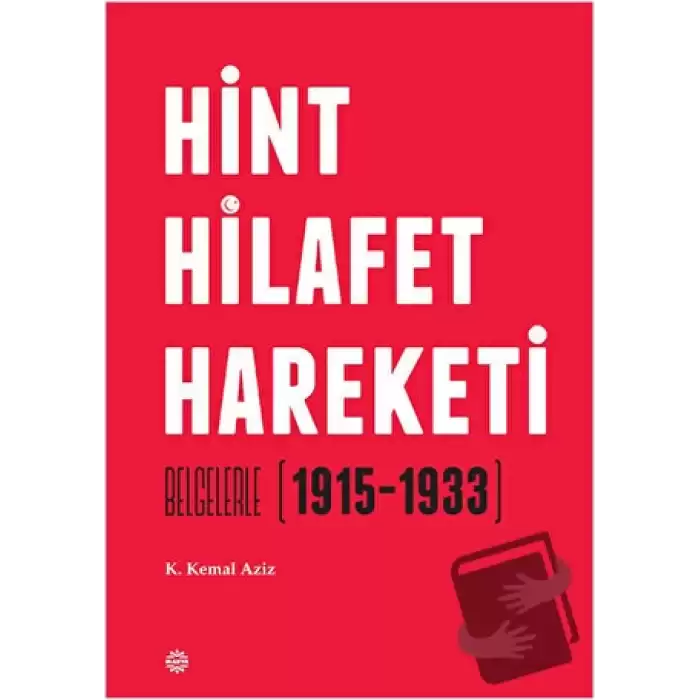 Hint Hilafet Hareketi (Ciltli)