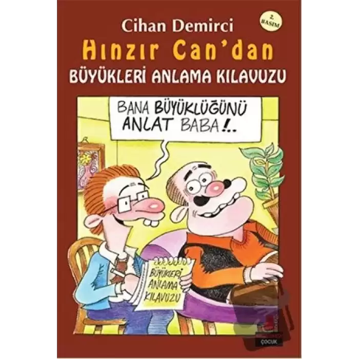 Hınzır Candan Büyükleri Anlama Kılavuzu